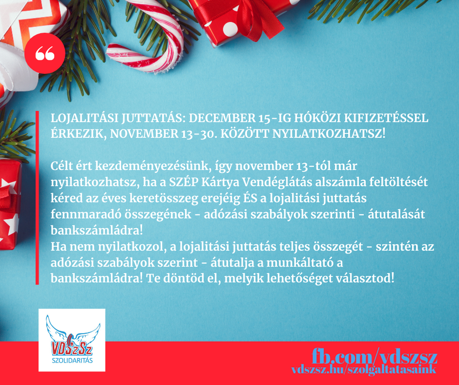 Lojalitási juttatás: december 15-ig hóközi kifizetéssel érkezik, november 13-30. között nyilatkozhatsz!