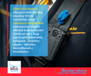 Újabb 66 testkamera érkezett miután a VDSzSz Szolidaritás ősszel valamennyi telepállomás testkamerával történő ellátását kezdeményezte!