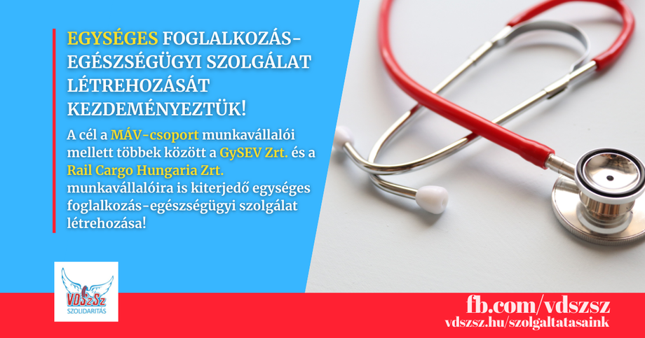 Egységes foglalkozás-egészségügyi szolgálat létrehozását kezdeményeztük!