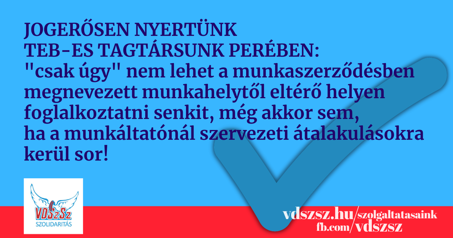 Gyorshír: Jogerősen nyertünk TEB-es tagtársunk ügyében!