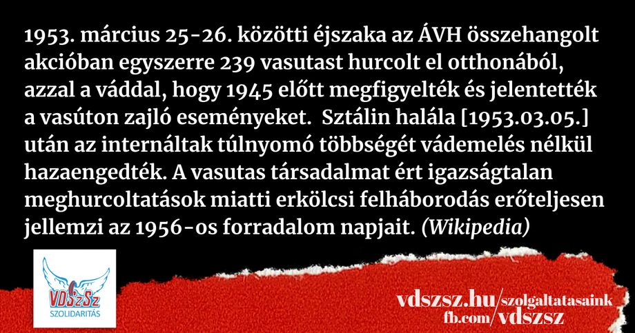 1956 kapcsán emlékezzünk az ötvenes években meghurcolt vasutasokra, vasutas családokra is!