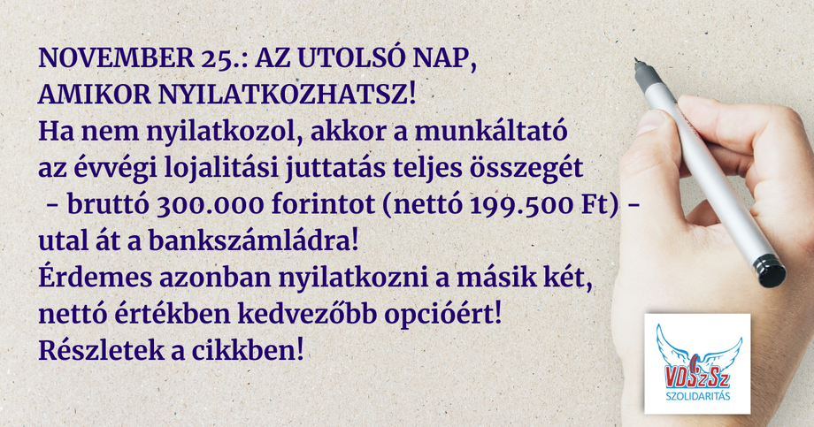 Évvégi kifizetés: a munkáltató támogatja a VDSzSz Szolidaritás javaslatát, szabadon választható lesz a kifizetés mikéntje!