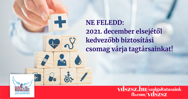 Ne feledd! 2021. december elsejétől kedvezőbb biztosítási csomag várja tagtársainkat!