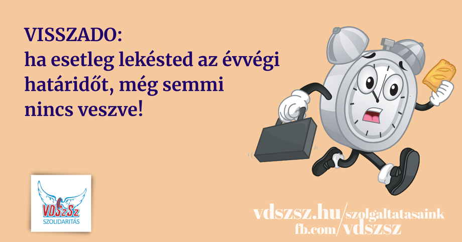 VISSZADO: ha lekésted a december 31-i határidőt, még semmi nincs veszve!