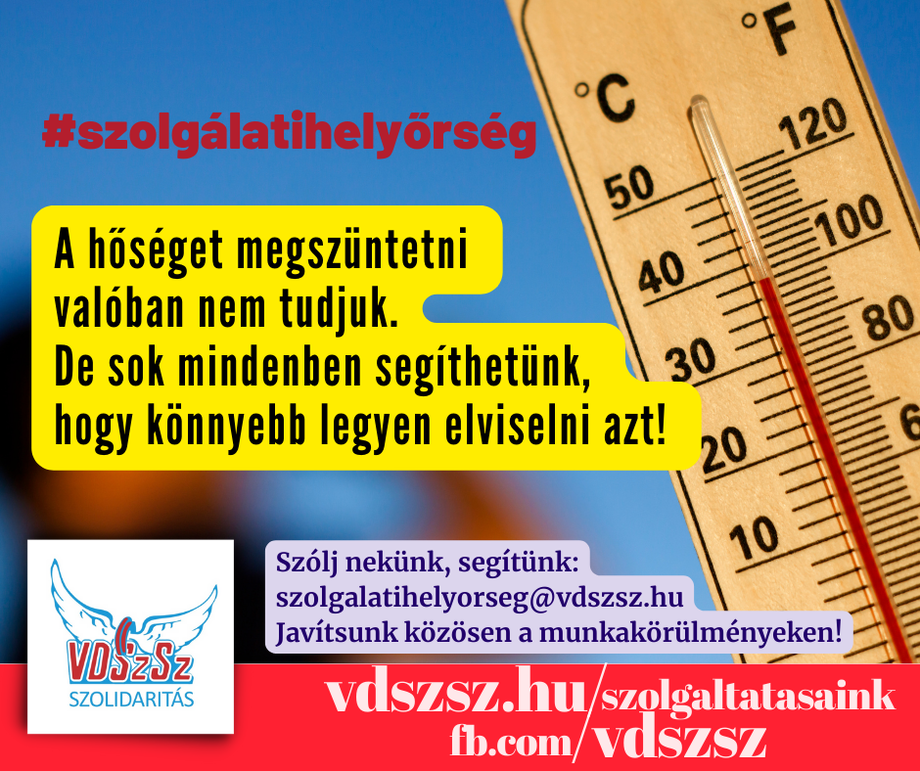Szolgálatihelyőrség: A hőséget megszüntetni valóban nem tudjuk