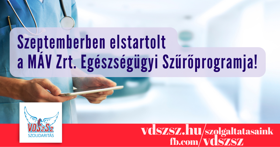 Szeptemberben sikeresen kezdetét vette a MÁV Zrt. Egészségügyi Szűrőprogramja!