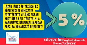 Lázár János egyetértett velünk abban, hogy újra kell tárgyalni a hároméves bérmegállapodás 2023-ra vonatkozó fejezetét!