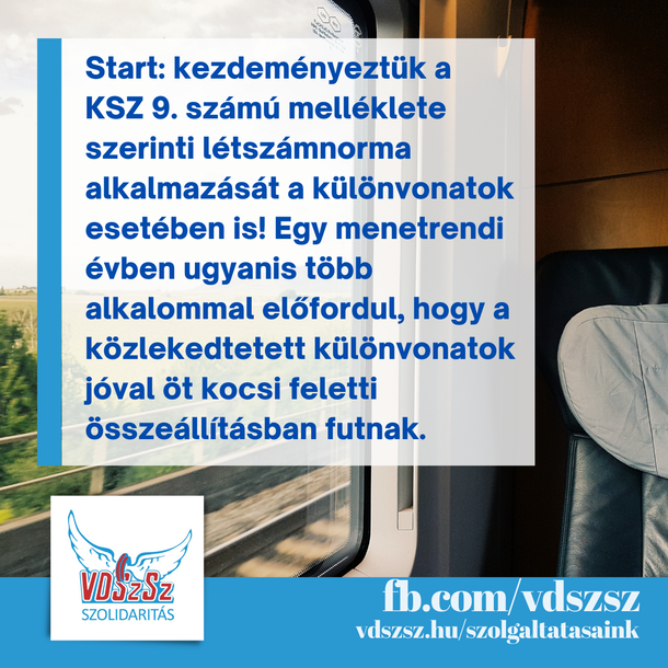 Start: kezdeményeztük a KSZ 9. számú melléklete szerinti létszámnorma alkalmazását a különvonatok esetében is!