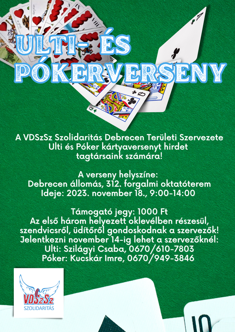 A VDSzSz Szolidaritás Debrecen Területi Szervezete Ulti és Póker kártyaversenyt hirdet tagtársaink számára!