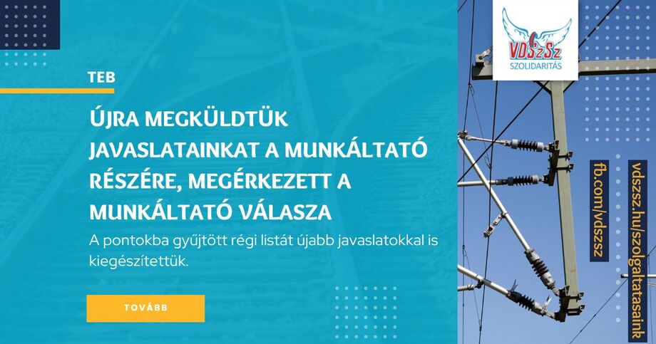 TEB: újra megküldtük javaslatainkat a munkáltató részére, megérkezett a munkáltató válasza