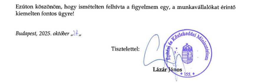 Több témában is Lázár Jánoshoz fordultunk az utóbbi időben, megköszönte, hogy felhívjuk figyelmét a munkavállalókat érintő, kiemelten fontos ügyekre