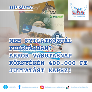 SZÉP-kártya: nem nyilatkoztál februárban? Akkor Vasutasnap környékén 400.000 Ft juttatást kapsz!