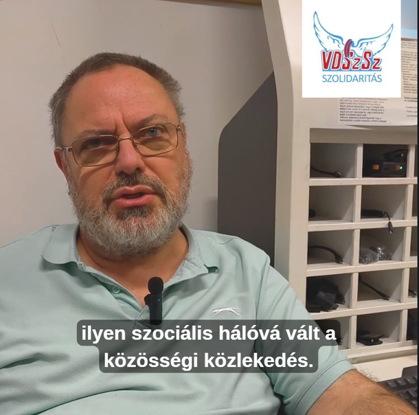 Gyakorlatilag szociális hálóvá vált a közösségi közlekedés, rengeteg probléma van az ittas, drogos, agresszív utasokkal